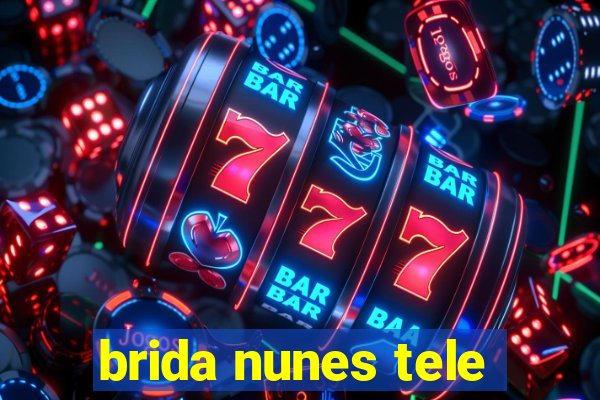 brida nunes tele